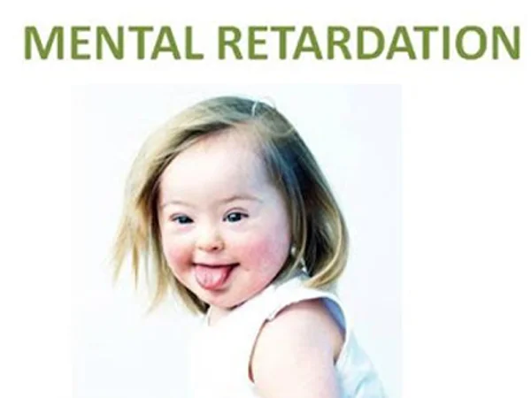 Mental Retardation